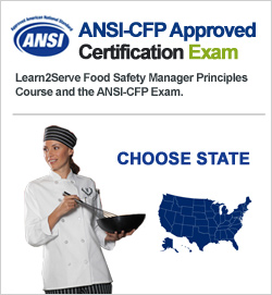 Click Here for Learn2Serve Food Safety Manager Principles Course & Exam